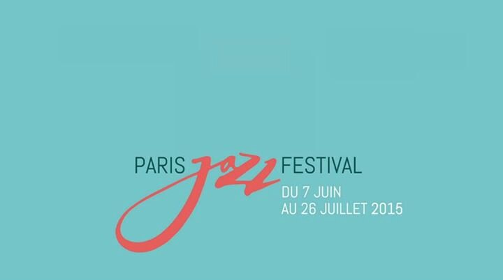 Paris Jazz Festival 2015