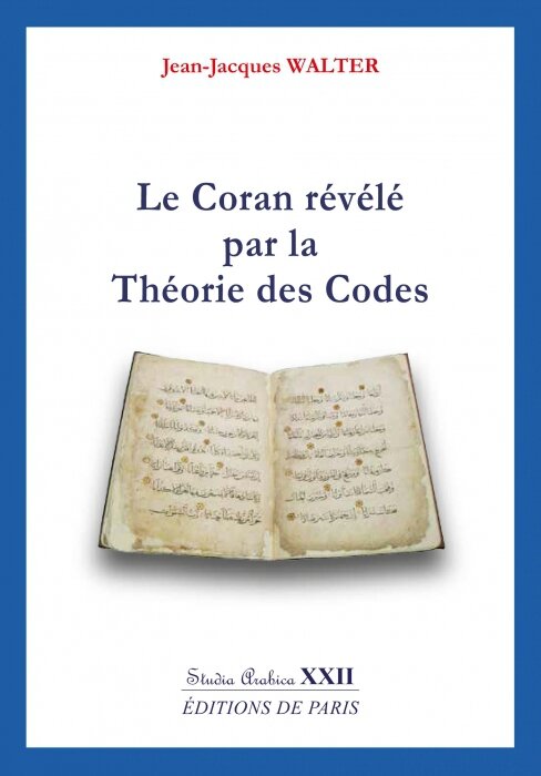 Le Coran révélé par théorie des codes