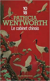 Le cabinet chinois, de Patricia Wentworth