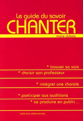 Le guide du Savoir chanter