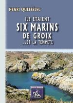 Ilsetaientsixmarinsdegroix