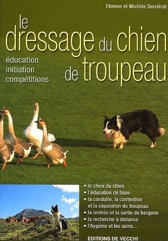 Le dressage du chien de troupeau - Les Aussies du Bugey Le dressage du chien de troupeau - Les Aussies du Bugey