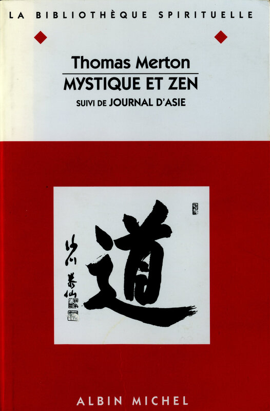 Thomas Merton, Mystique et zen