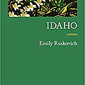 Idaho- emily ruskovich