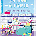 Un-dino-a-Paris-Compte-a-rebours-a-Beaubourg-5-6-ans-GS-CP