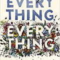 Everything everything > nicola yoon