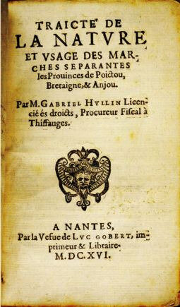 1616 Traité de la nature et usage des marches séparantes les provinces de Poictou, Bretagne et Anjou