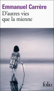 D_autres_vies_que_la_mienne_folio