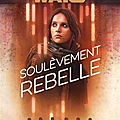 |roman| star wars : soulèvement rebelle de beth revis