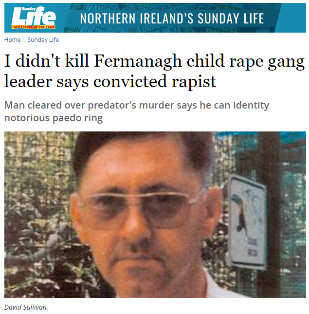 2019-05-23 20_31_12-I didn't kill Fermanagh child rape gang leader says convicted rapist - BelfastTe