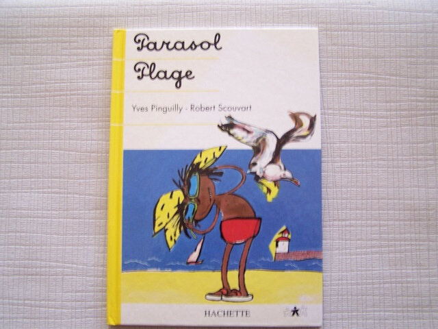 Parasol plage, Yves Pinguilly, je commence à lire, je lis, Hachette ...