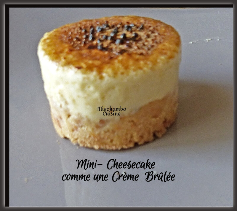 Mini-cheesecakes façon crème brûlée 