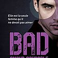 Bad - tome 3 : amour coupable > jay crownover