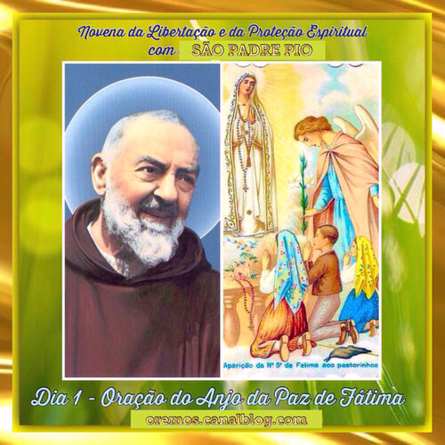 ORAÇÃO DE PADRE PIO - Fica Senhor comigo - OREMOS - Orações