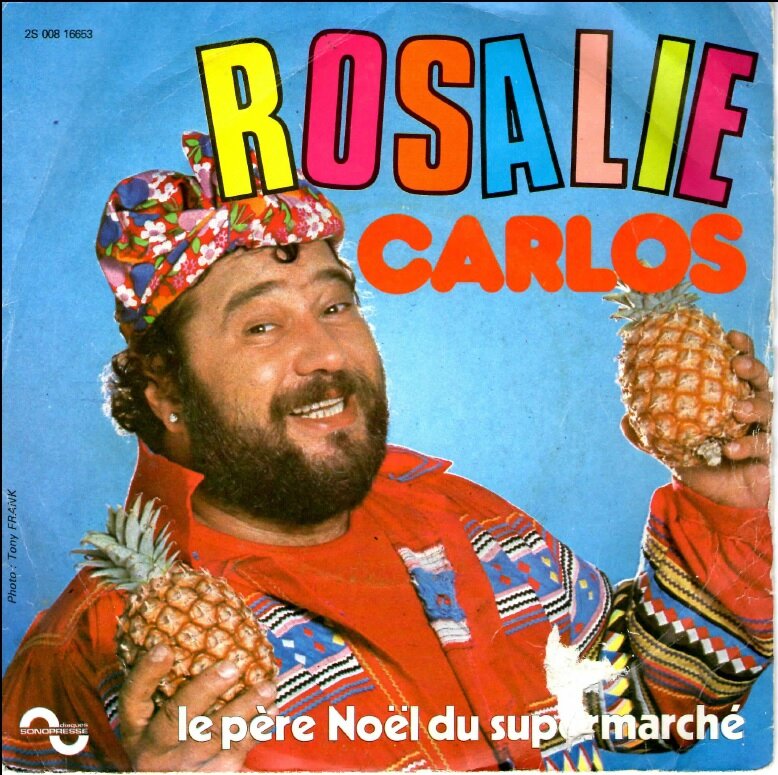 Carlos - Rosalie - Tout rond Tout rond, le blog des 45 tours