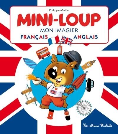 Mini-Loup Mon-imagier français-anglais