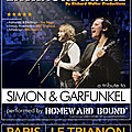 Soirée tribute à simon & garfunkel avec homeward bound le 09/02 au trianon à paris