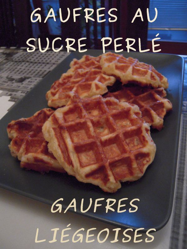 Gaufres Au Sucre Perle Gaufres Liegeoises Flagrants Delices By