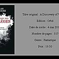 Chronique : deborah harkness - [le livre perdu des sortilèges] - t1 - le livre perdu des sortilèges