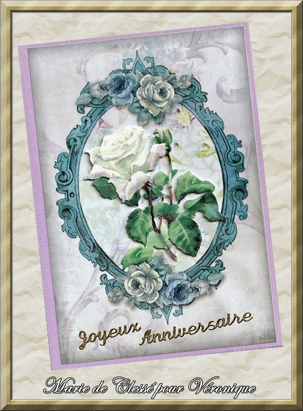 Ronde des Cartes Anniversaires (Chez Amélie) Scrapée 10,5x14x5cm Marie de Clessé pour, Véronique Sept 2020