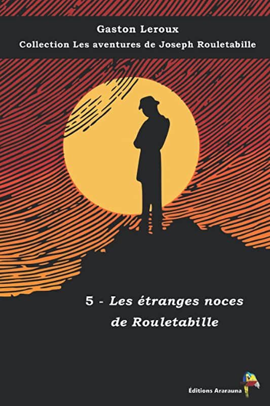 noces de Rouletabille