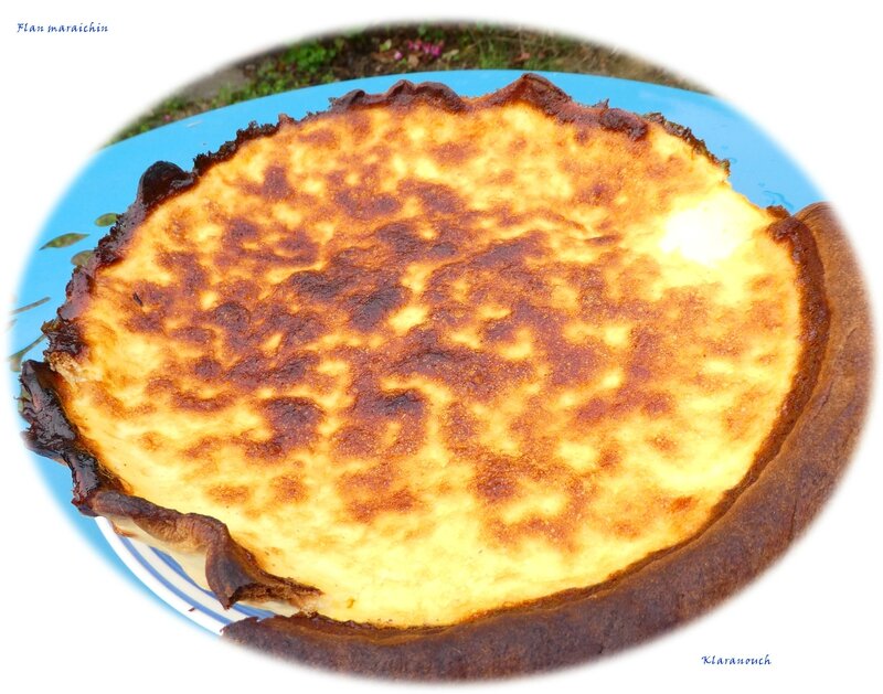 FLAN MARAICHIN - La TAMBOUILLE de Klaranouch