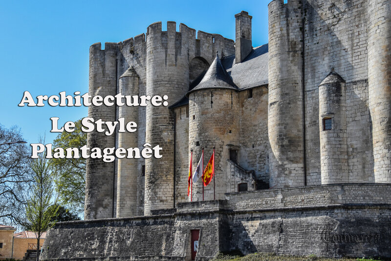 Architecture le style Plantagenêt - Donjon de Niort