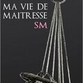 Ma vie de maîtresse sm > maîtresse diane - christiane meunier