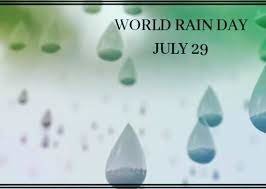World Rain Day🌧 July 29☔ : An United... - Green Era Recyclers