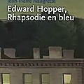Edward hopper, rhapsodie en bleu - jean-pierre naugrette