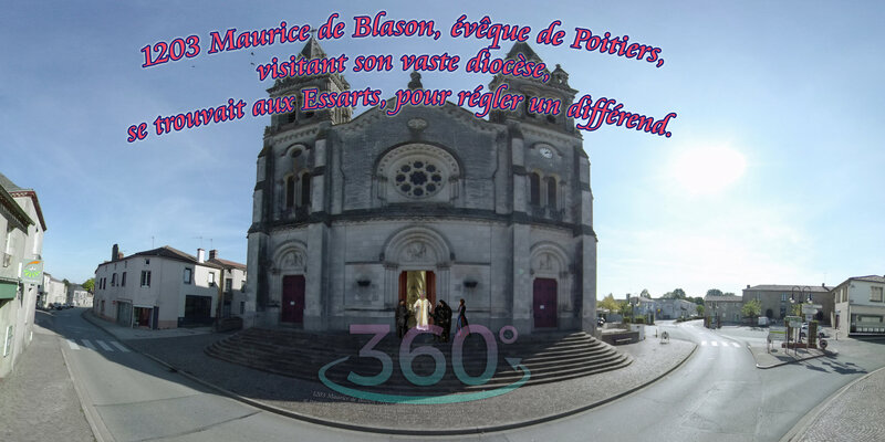 1203 Maurice de Blason, évêque de Poitiers, visitant son vaste diocèse, se trouvait le jour de la saint Cyprien aux Essarts, pour régler un différend
