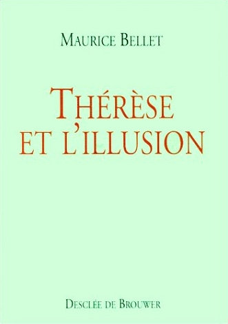 Thérèse et l'illusion, de Maurice BELLET