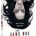 The jane doe identity / un huis clos cauchemardesque sur fonds de surnaturel