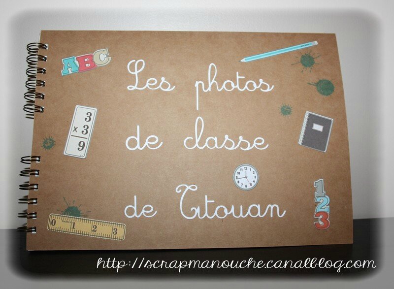 Album Photo De Classe Cartable Scrapmanouche