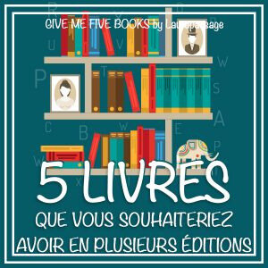 5-livres-que-vous-souhaiteriez-avoir-en-plusieurs-éditions-300x300