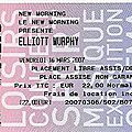 Elliott murphy - vendredi 16 mars 2007 - new morning (paris)
