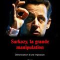 Sarkozy ou l'imposture permanente