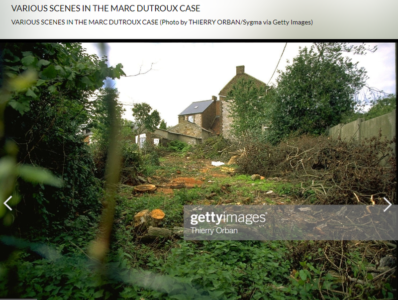 2019-10-17 23_52_42-VARIOUS SCENES IN THE MARC DUTROUX CASE Photo d'actualité - Getty Images - Opera