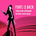 Yentl est de retour (épisodes 12 et 10)