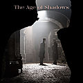 The age of shadows (