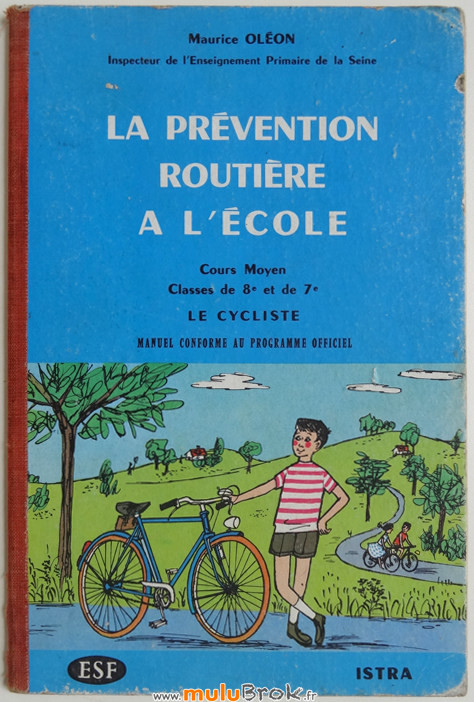 LA-PREVENTION-ROUTIERE-A-L'ECOLE-1-muluBrok-Livres-anciens