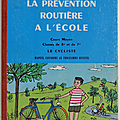Livre ancien ... la prevention routiere a l'ecole (1959) * le cycliste 