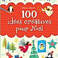 100 idées créatives pour noël