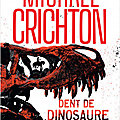Roman | dent de dinosaure de michael crichton