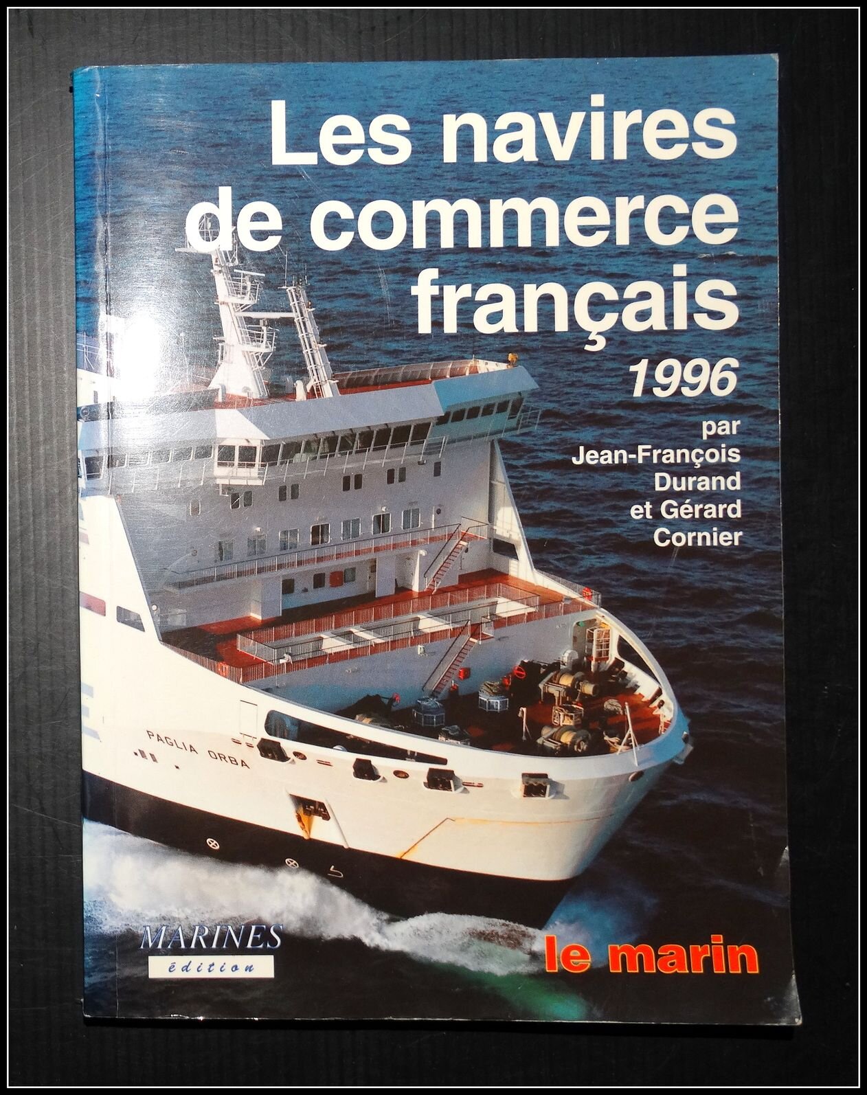 Les Navires De Commerce Français 1996 Jean François - 