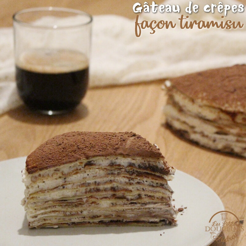 Gateau De Crepes Facon Tiramisu Les Petites Douceurs D Audrey