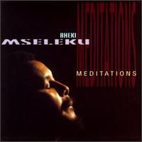 Bheki_Mseleku___1992___Meditations__Verve_