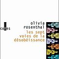 Livre : les sept voies de la désobéissance d'olivia rosenthal - 2004