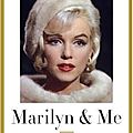 Marilyn & me