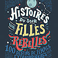Histoires du soir pour filles rebelles, collectif